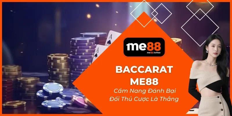 Baccarat Me88